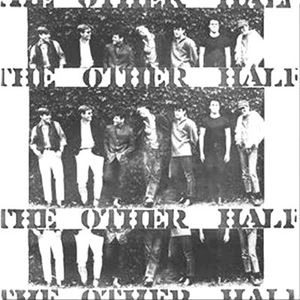OTHER HALF / アザー・ハーフ / THE OTHER HALF / OTHER HALF