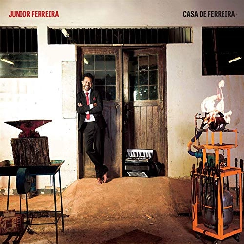 JUNIOR FERREIRA / ジュニオール・フェレイラ / CASA DE FERREIRA