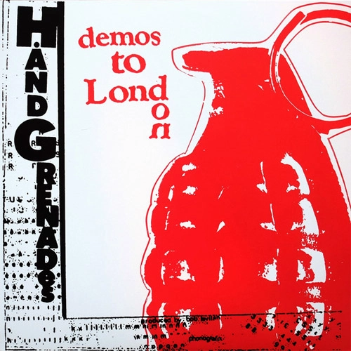 HAND GRENADES / DEMO TO LONDON (12")