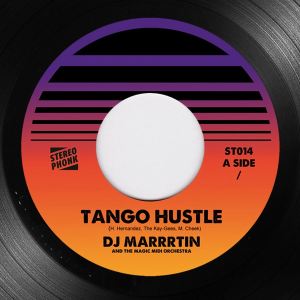 DJ MARRRTIN / TANGO HUSTLE/ARASH3/KILLS (7") / MARRRTIN'S SCENARIO 7"