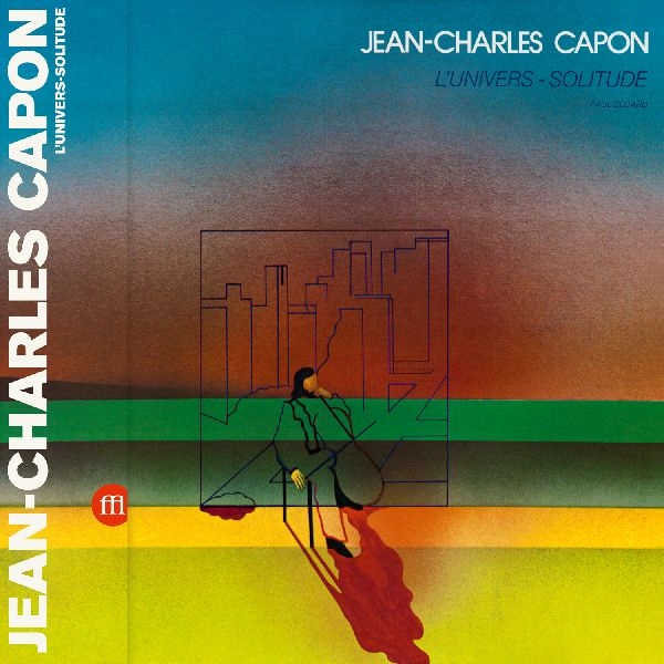 JEAN-CHARLES CAPON / ジャン・シャルル・カポン / L'UNIVERS SOLITUDE