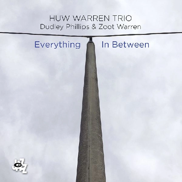 HUW WARREN / EVERYTHING IN BETWEEN