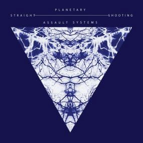 PLANETARY ASSAULT SYSTEMS / プラネタリー・アサルト・システムズ / STRAIGHT SHOOTING