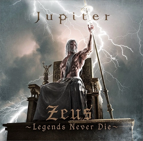 Jupiter / ジュピター / Zeus~Legends Never Die~(通常盤) / Zeus~Legends Never Die~