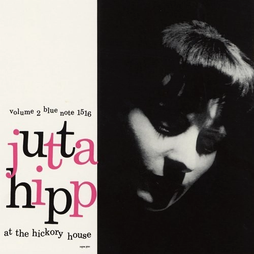 JUTTA HIPP / ユタ・ヒップ / ヒッコリー・ハウスのユタ・ヒップ Vol. 2 / JUTTA HIPP AT THE HICKORY HOUSE. VOL. 2