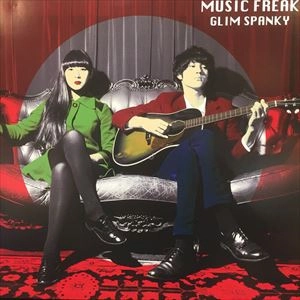 GLIM SPANKY / グリムスパンキー / MUSIC FREAK