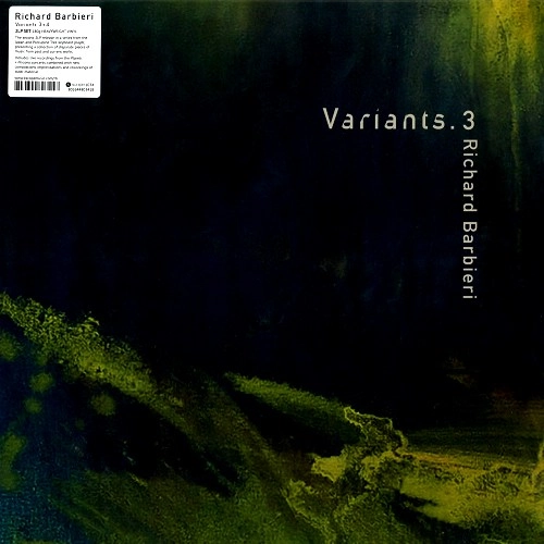 RICHARD BARBIERI / リチャード・バルビエリ / VARIANTS 3+4: 180G LIMITED VINYL