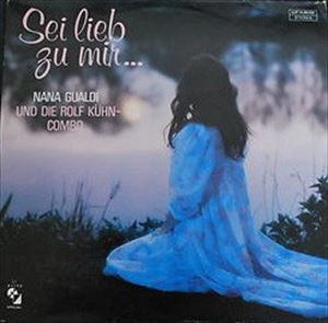 NANA GUALDI / SEI LIEB ZU MIR