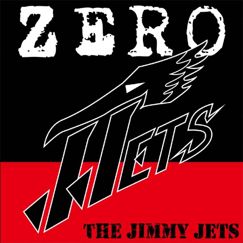 THE JIMMY JETS / ZERO