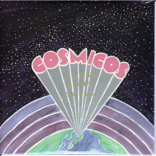 Cosmicos / コズミコズ / Dream Baby Dream