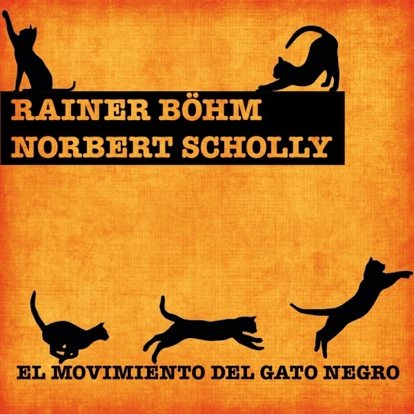 RAINER BOHM / ライナー・ボーム / EL MOVIMIENTO DEL GATO NEGRO