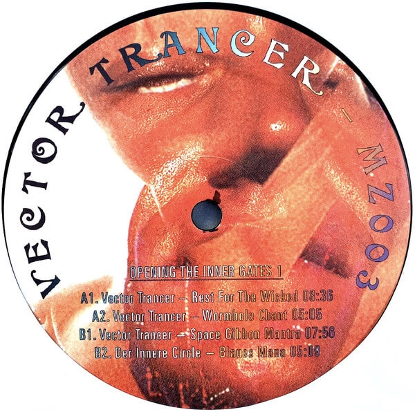VECTOR TRANCER / OPENING THE INNER GATES 1 EP