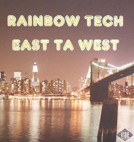 RAINBOW TECH / EAST TA WEST