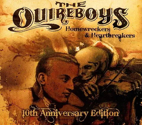 QUIREBOYS / HOMEWRECKERS AND HEARTBREAKERS