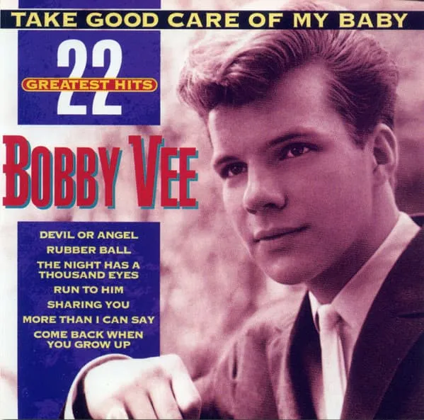 BOBBY VEE / ボビー・ヴィー / TAKE AGOOD CARE OF MY BABY