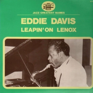 EDDIE LOCKJAW DAVIS / エディ・ロックジョウ・デイヴィス / リーピン･オン･レノックス