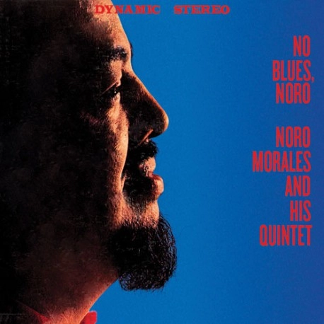 NORO MORALES / ノロ・モラレス / NO BLUES, NORO + HIS PIANO & RHYTHM