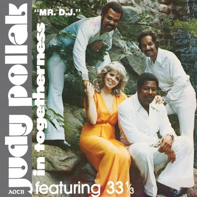 JUDY POLLAK FEATURING 33 1/3 / ジュディ・ポラック+33 1/3 / IN TOGETHERNESS