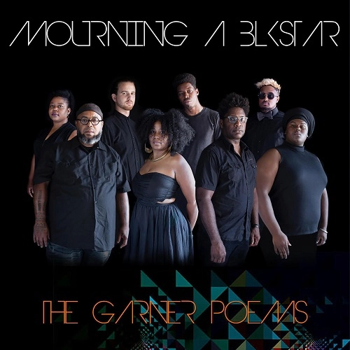 MOURNING [A] BLKSTAR / GARNER POEMS