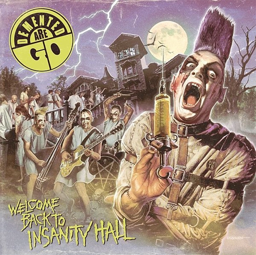 DEMENTED ARE GO / WELCOME BACK TO INSANITY HALL (LP/SPLATTER VINYL)