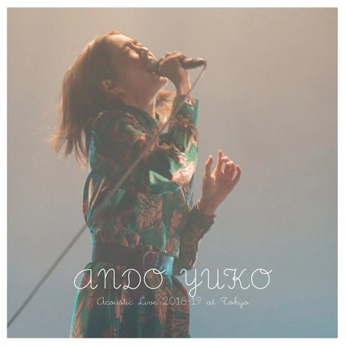 YUKO ANDO / 安藤裕子 / Acoustic Live 2018-19 at Tokyo（2CD）