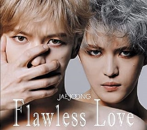 JAEJOONG (J-JUN) / ジェジュン / Flawless Love