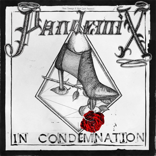 PANDEMIX / IN CONDEMNATION