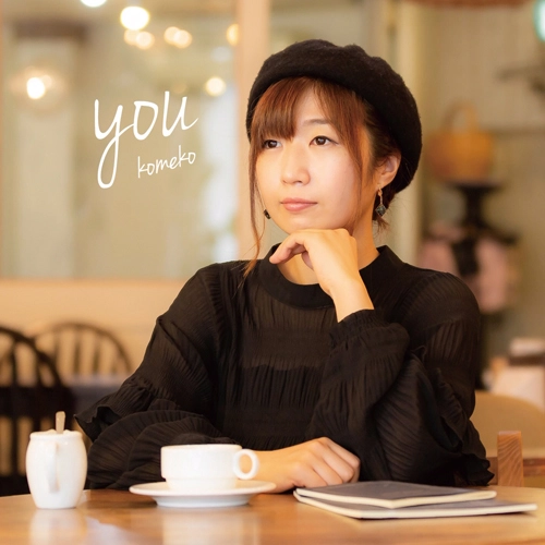 komeko / コメコ / You
