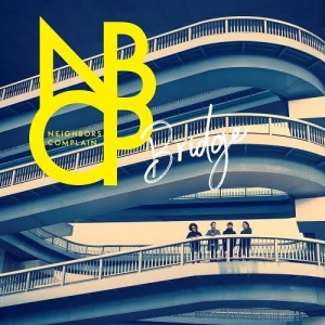 NEIGHBORS COMPLAIN / ネイバーズ・コンプレイン / ブリッジ / BRIDGE