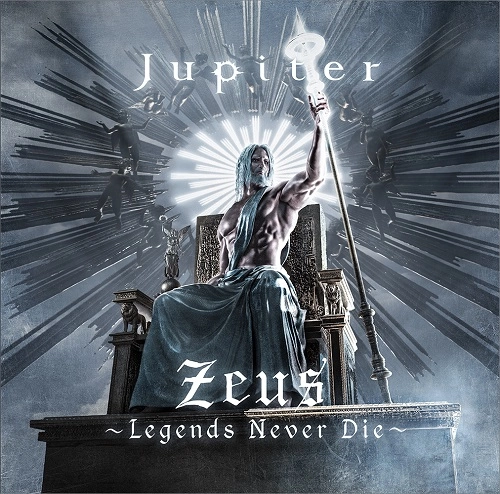 Jupiter / ジュピター / Zeus~LEGENDS Never DIE~(初回限定盤 CD+DVD) / Zeus~Legends Never Die~