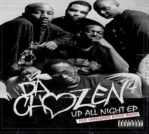 DA CHOZEN / UP ALL NIGHT EP