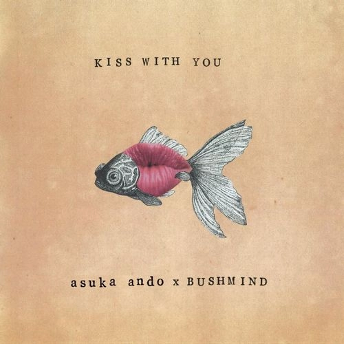 ASUKA ANDO / KISS WITH YOU