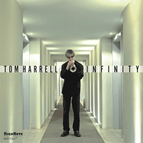 TOM HARRELL / トム・ハレル / INFINITY