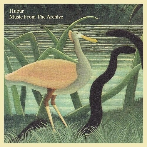 HUBUR / MUSIC FROM THE ARCHIVE