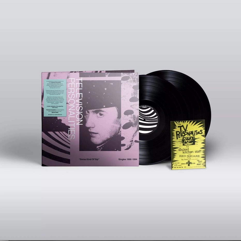 TELEVISION PERSONALITIES / テレヴィジョン・パーソナリティーズ / SOME KIND OF TRIP: SINGLES 1990-1994 [2LP]