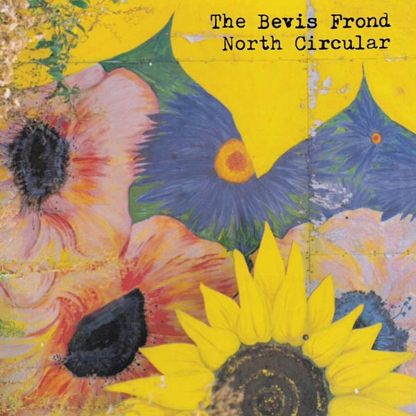 BEVIS FROND / ベヴィス・フロンド / NORTH CIRCULAR [3LP] / NORTH CIRCULAR [COLORED 3LP]
