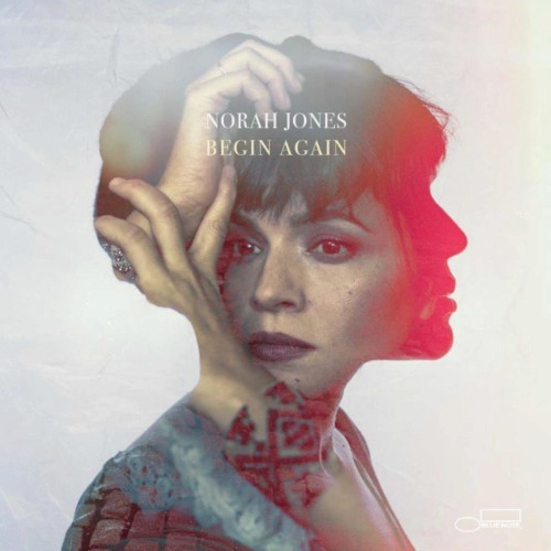 NORAH JONES / ノラ・ジョーンズ / ビギン・アゲイン / BEGIN AGAIN
