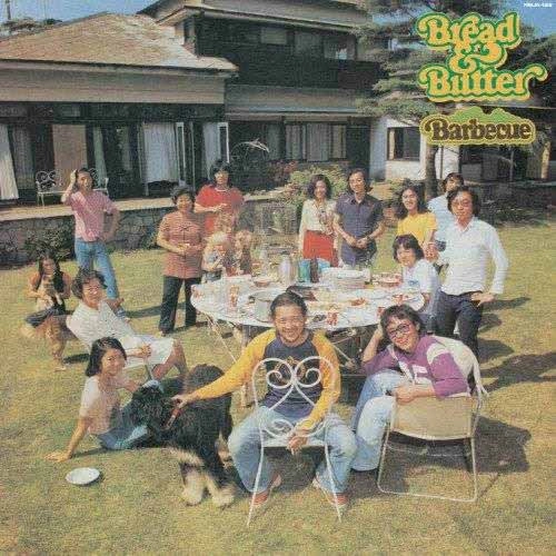 BREAD & BUTTER / ブレッド&バター / バーベキュー