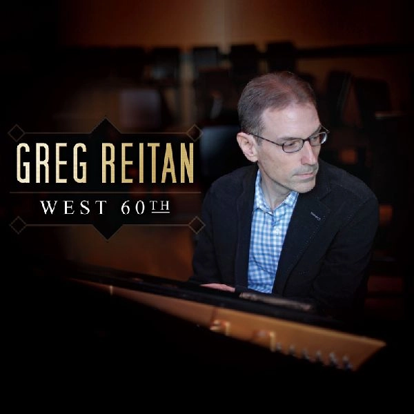 GREG REITAN / グレッグ・レイタン / WEST 60TH