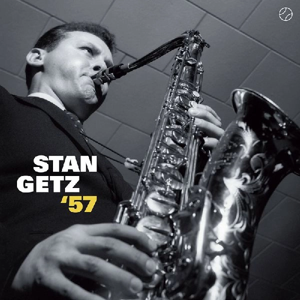 STAN GETZ / スタン・ゲッツ / STAN GETZ '57 + 2 BONUS TRACKS