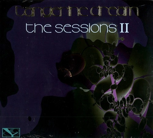 TANGERINE DREAM / タンジェリン・ドリーム / THE SESSIONS II / THESESSIONSII