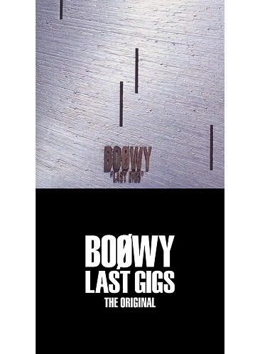 BOOWY / BOφWY / LAST GIGS THE ORIGINAL（完全限定盤スペシャルボックス 4CD+GOODS）