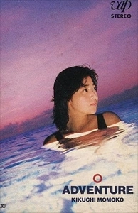 MOMOKO KIKUCHI / 菊池桃子 / アドベンチャー