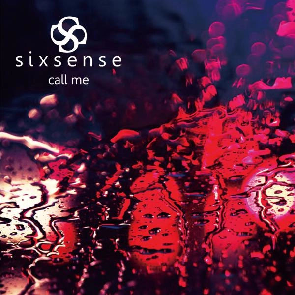 sixsense / シックスセンス / コール･ミー / call me