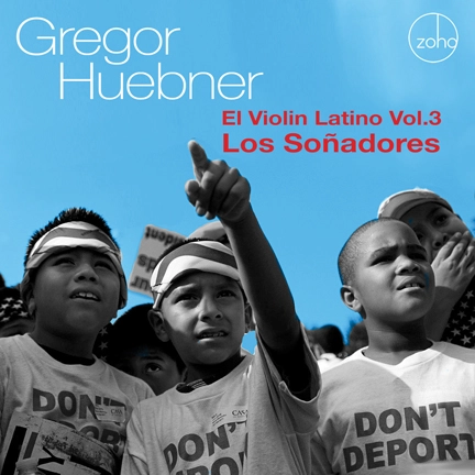 GREGOR HUEBNER / グレゴール・ヒューブナー / LOS SONADORES EL VIOLIN LATINO #3 / LOS SONADORES EL VIOLIN LATINO 3