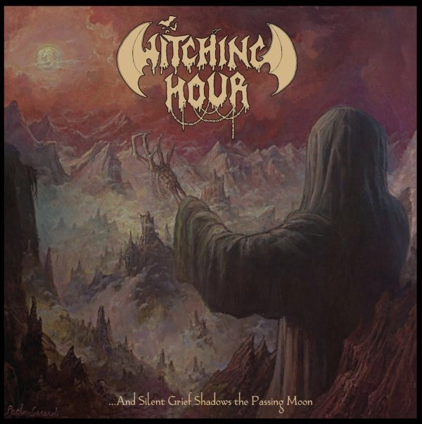 WITCHING HOUR / AND SILENT GRIEF SHADOWS THE PASSING MOON<LP>