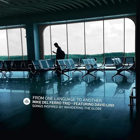 MIKE DEL FERRO / マイク・デル・フェーロ / FROM ONE LANGUAGE TO ANOTHER
