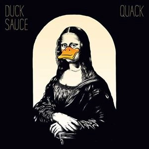 DUCK SAUCE / ダック・ソース / QUACK