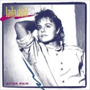LAILA DAHL / AFTER RAIN