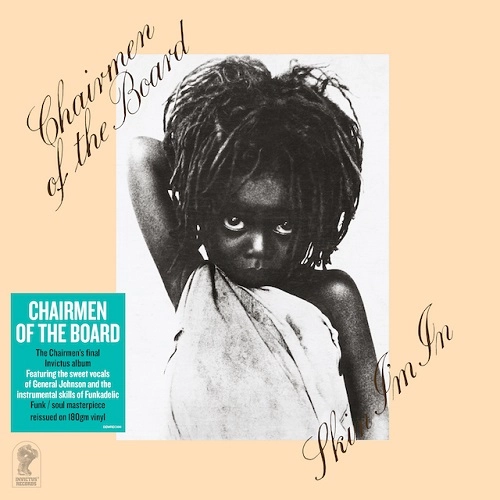 CHAIRMEN OF THE BOARD / チェアメン・オブ・ザ・ボード / SKIN I'M IN